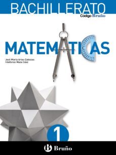 matematicas 1º bachillerato codigo bruño mec-9788469609170