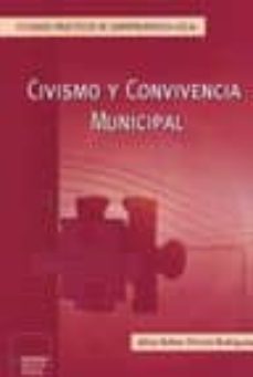 civismo y convivencia municipal-alicia esther ortuño rodriguez-9788470283970