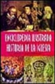 enciclopedia de historia de la iglesia-9788472284470