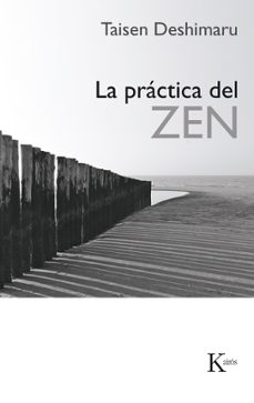 la practica del zen (4ª ed.)-9788472451070