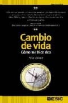 cambio de vida. como me hice rico-9788473564670