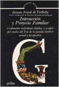 interaccion y proyecto familiar-renata frank de verthelyi-9788474322170