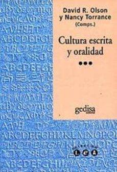 cultura escrita y oralidad-david r. olson-nancy torrance-9788474325270