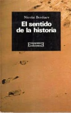 el sentido de la historia-nicolai aleksandrovich berdiaev-9788474900170