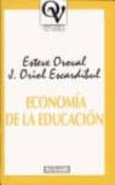 economia de la educacion-esteve oroval-j. oriol escardibal-9788474904970