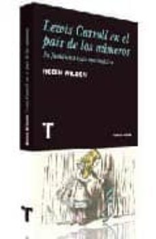 lewis carroll en el pais de los numeros-9788475068770