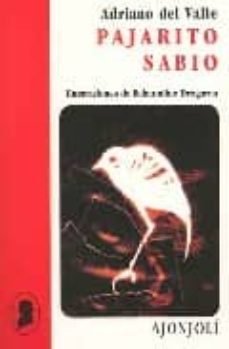 pajarito sabio-adriano del valle-9788475179070