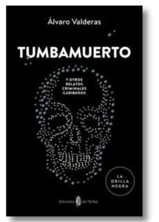 tumbamuerto (ebook)-alvaro valderas-9788476289570