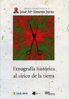 etnografia historica al airico de la tierra-jose maria jimeno jurio-9788476816370