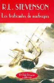 los traficantes de naufragios-robert louis stevenson-9788477021070