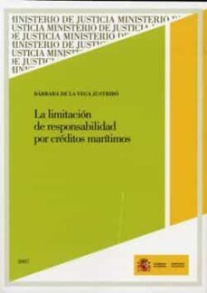 la limitacion de responsabilidad por creditos maritimos-barbara de la vega-9788477870470