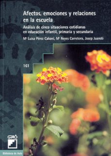 afectos, emociones y relaciones en la escuela (ebook)-9788499801056