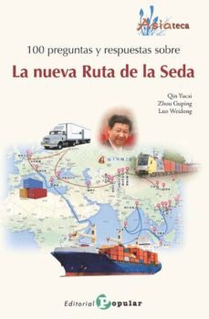 100 preguntas y respuestas sobre la nueva ruta de la seda-9788478846870