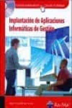 implantacion de aplicaciones informaticas de gestion (grado super ior)-miguel angel riballo arenas-9788478978670