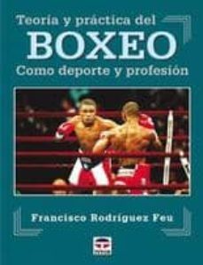 teoria y practica del boxeo-francisco rodriguez deu-9788479023270