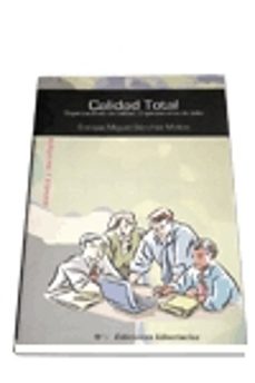 calidad total: organizaciones de calidad, organizaciones de exito-9788479545970