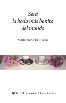 sera la boda mas bonita del mundo-9788479547370