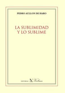 la sublimidad y lo sublime-9788479623470
