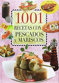 1001 recetas con pescados y mariscos-9788479719470