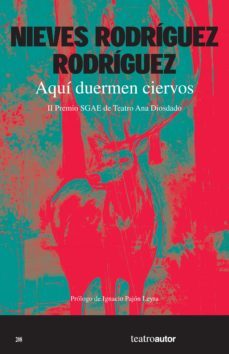 aquí duermen ciervos (ebook)-nieves rodriguez rodriguez-9788480489270