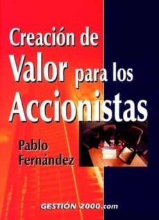 creacion de valor para los accionistas (2ª ed.)-pablo fernandez-9788480887670