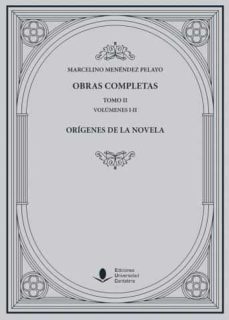 origenes de la novela tomo ii (2 vol.)-marcelino menendez y pelayo-9788481027570