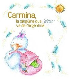 carmina, la pinguina que ve de l argentina (grapa)-9788481317770