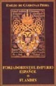 forjadores del imperio español: flandes-9788481557770