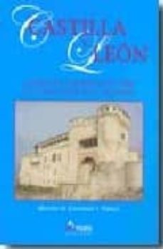 castilla y leon: momentos culminantes para la constitucion de un reino-ubaldo de casanova y todoli-9788481962970