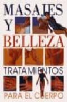 masajes y belleza: tratamientos para el cuerpo-9788482382470