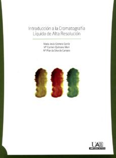 introduccion a la cromatografia liquida de alta resolucion (ebook)-maria jesus gismera garcia-maria carmen quintana mani-maria pilar da silva de camp0s-9788483442470