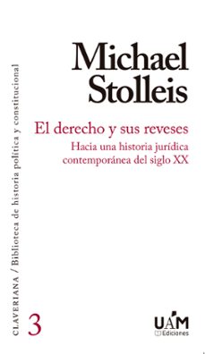 el derecho y sus reveses-michael stolleis-9788483449370