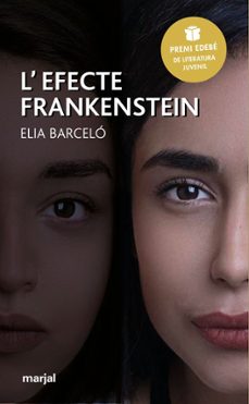 l'efecte frankenstein (premi edebé 2019 de literatura juvenil)-elia barcelo-9788483485170