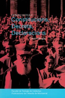 concili vatica ii: constitucions, decrets, declaracions-9788484154570