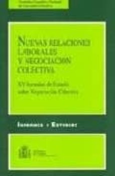 nuevas relaciones laborales y negociacion colectiva: xv jornadas de estudio sobre negociacion colectiva-9788484171270