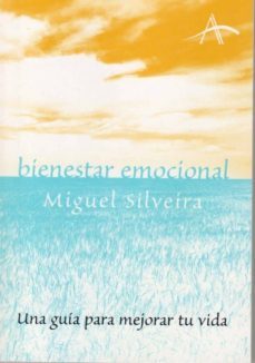 bienestar emocional: una guia para mejorar tu vida-9788484282570