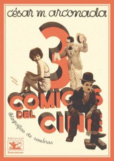 tres comicos del cine-cesar arconada-9788484723370