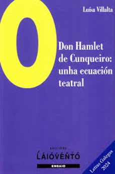o don hamlet de cunqueiro:unha ecuacion teatral-luisa villalta-9788484876670