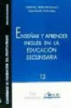 enseñar y aprender ingles en la educacion secundaria-9788485840670