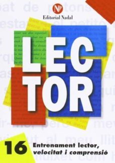 entrenament lector, velocitat i comprensio nº 16 lletra dimprent a m.-s.-9788486545970