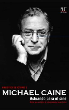 michael caine: actuando para el cine-9788486702670