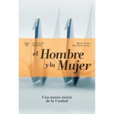 el hombre y la mujer: una nueva vision de la unidad-michel cohen-rose marie cohen-9788487055270
