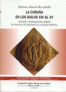 la coruña en los siglos xiii al xv-9788489748170