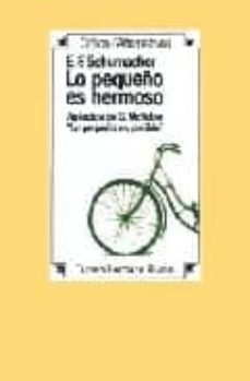 lo pequeño es hermoso (9ª ed.)-e.f. schumacher-9788489840270