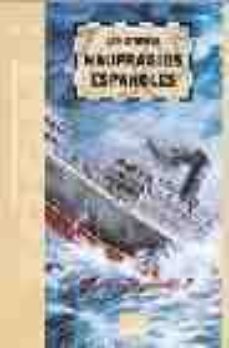 los grandes naufragios españoles-9788489846470