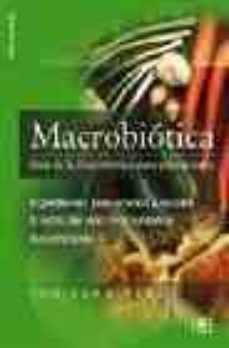 macrobiotica: guia de la macrobiotica para principiantes-9788489897670