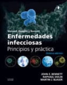 mandell, douglas y bennett: enfermedades infecciosas: principios y practica (8ª ed.)-9788490229170