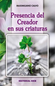 presencia del creador en sus criaturas (ebook)-maximiliano calvo-9788490235270