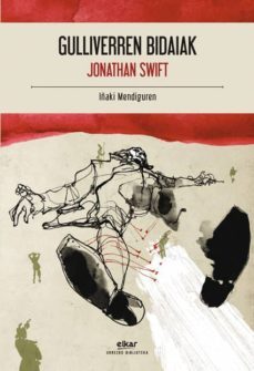 gulliverren bidaiak-jonathan swift-9788490270370