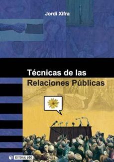 tecnicas de las relaciones publicas (ebook)-jordi xifra-9788490298770